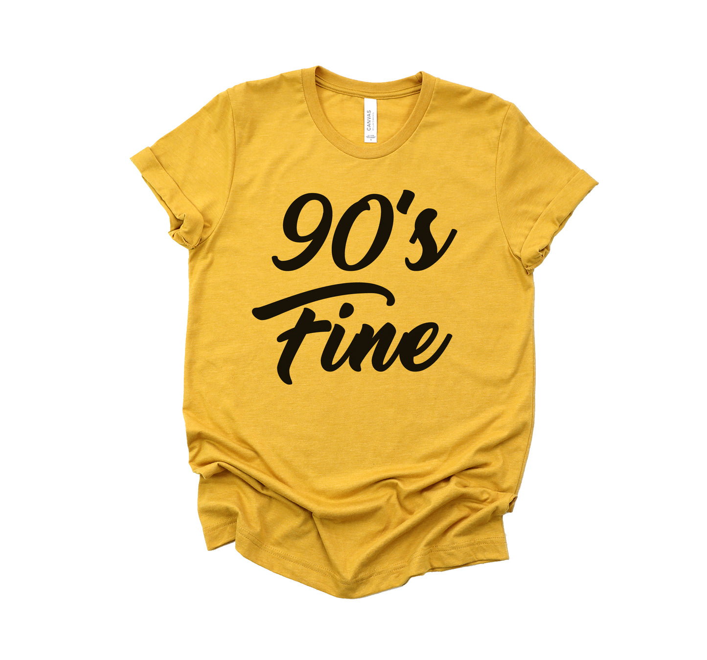 "90's Fine" Tee
