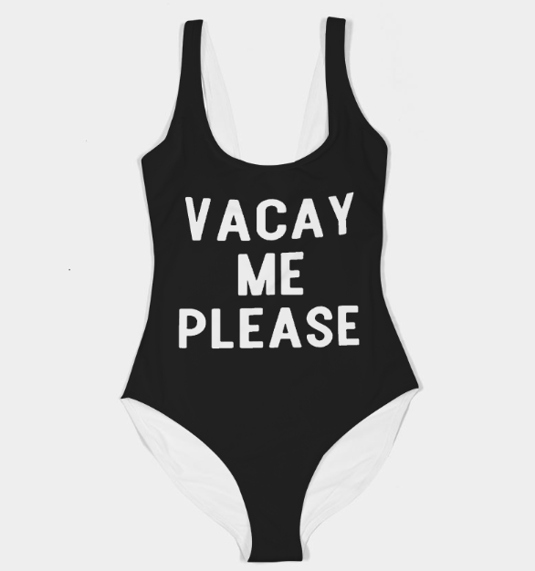 'Vacay Me Please' Swimsuit