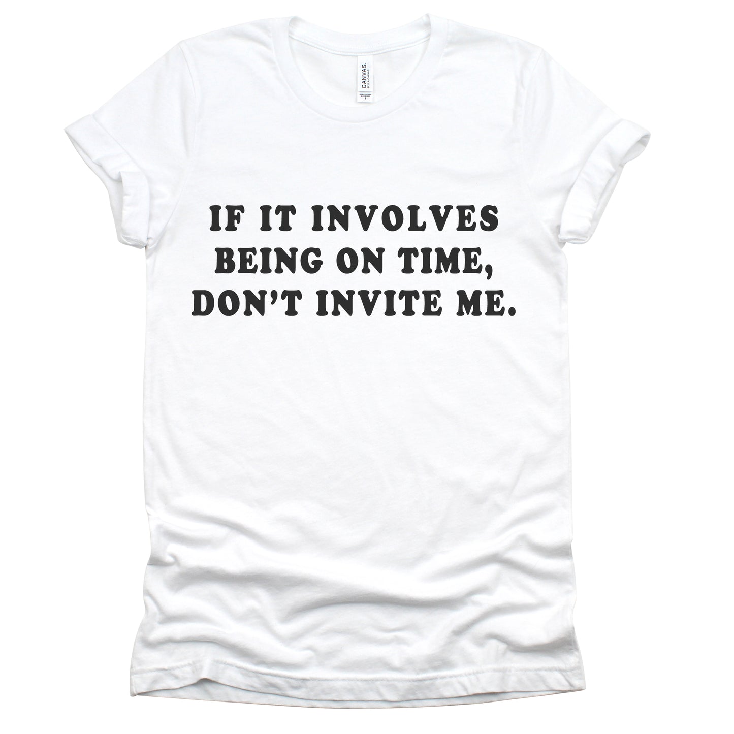 "Don't Invite Me" Tee