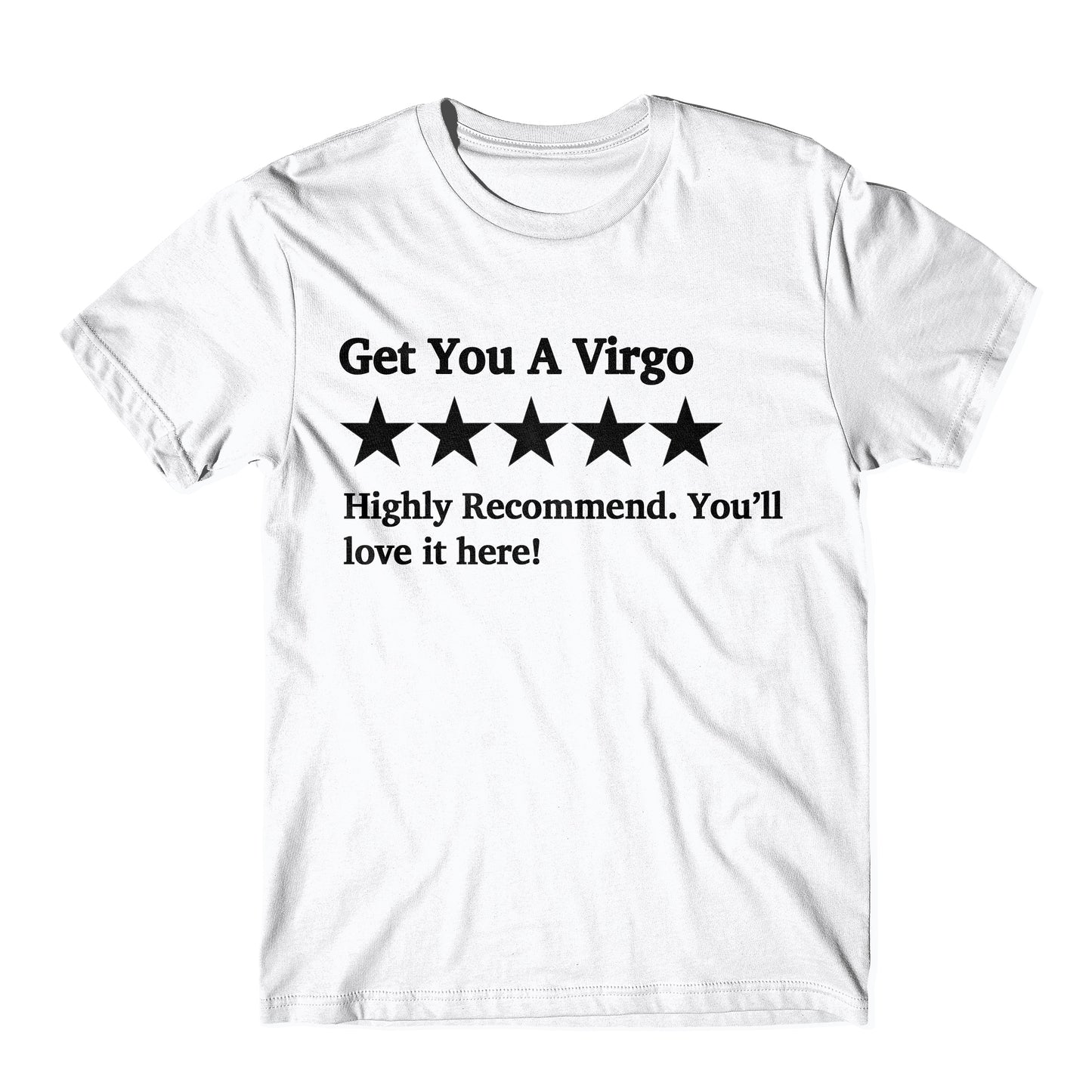 "Get You A Virgo Five Star Rating" Tee