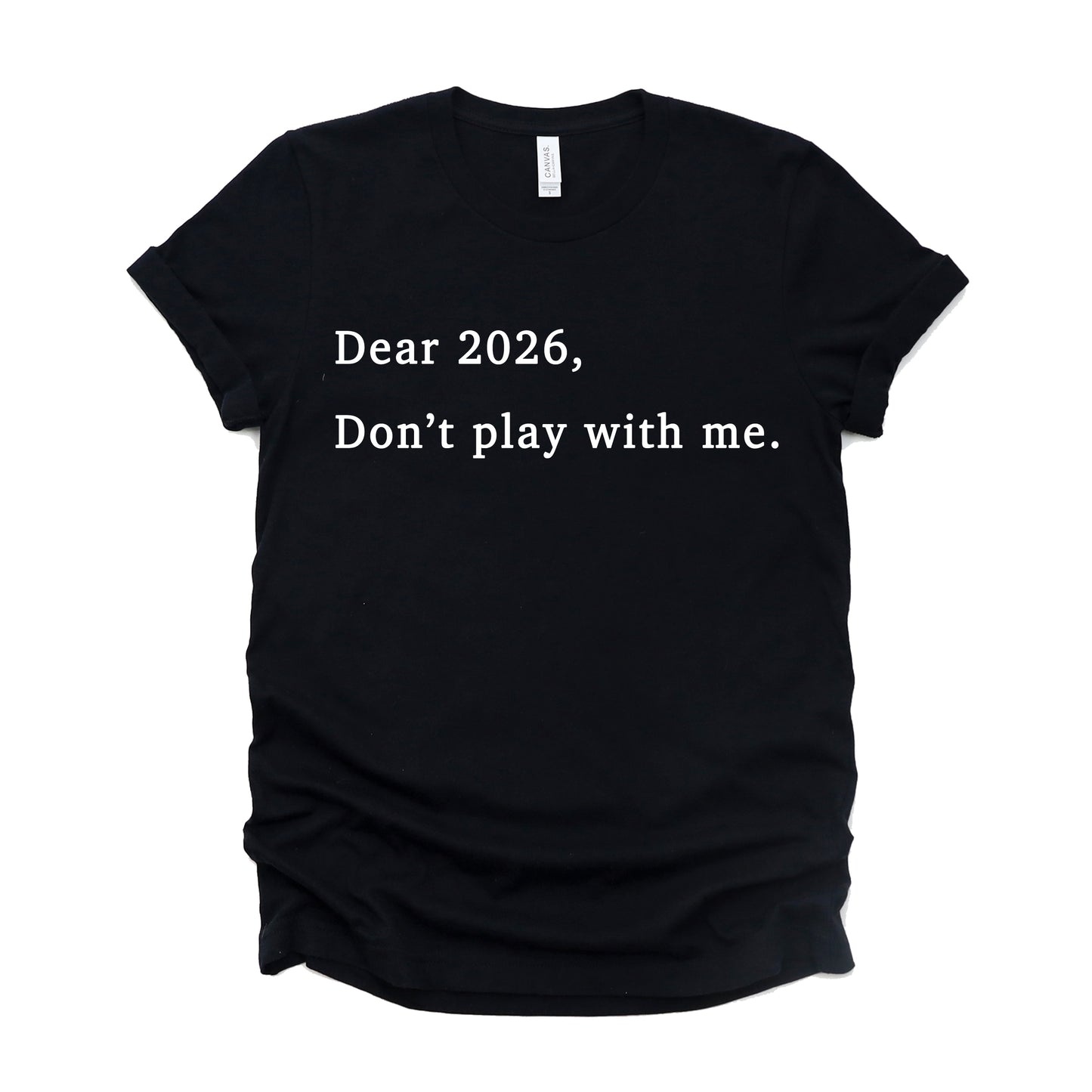 "Dear 2026" Tee
