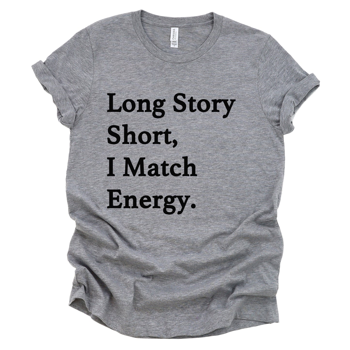 "Long Story Short" Tee