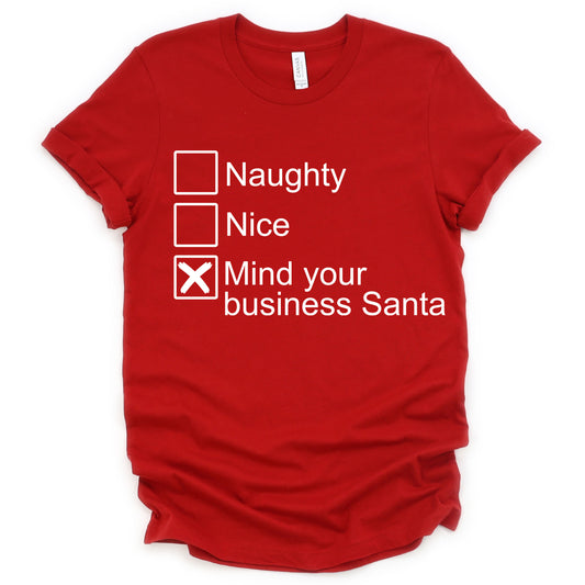 "Naughty Or Nice" Tee